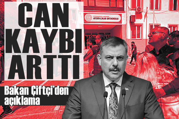 Bakan Çiftçi'den açıklama: Kahramanmaraş'taki okul saldırısında can kaybı 9'a yükseldi