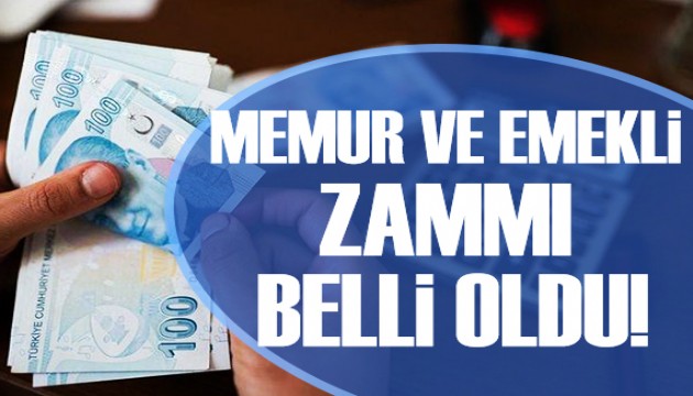 Memur ve emekli zammı belli oldu!