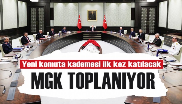 Yeni komuta kademesi ilk kez toplanıyor: MGK'nın gündeminde neler var?