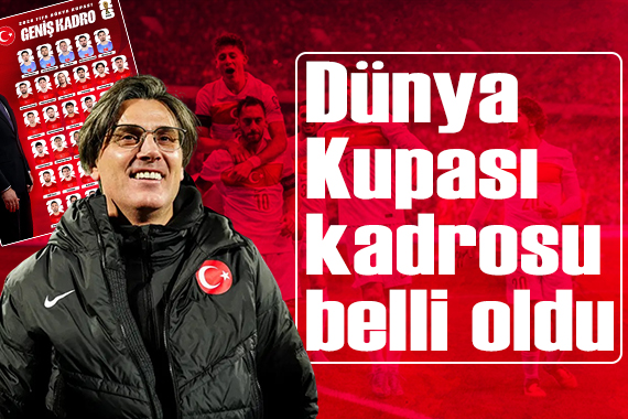 A Milli Takım'ın Dünya Kupası aday kadrosu açıklandı