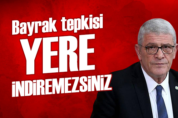 Dervişoğlu'ndan bayrak tepkisi: Yere indiremezsiniz