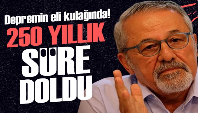 Naci Görür uyardı: 250 yıllık süre doldu, eli kulağında!