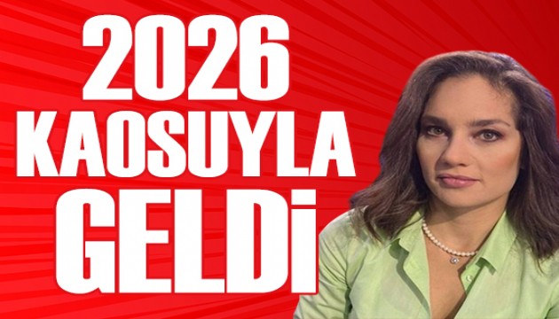 Nevşin Mengü yazdı: 2026 kaosuyla geldi