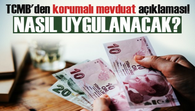 TCMB'den 'kur korumalı TL vadeli mevduat' açıklaması!