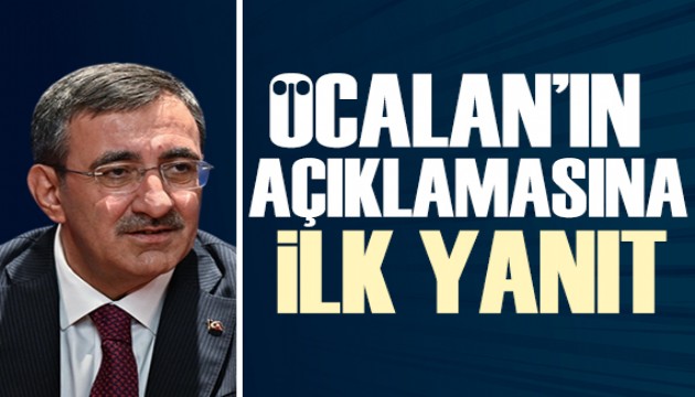 Cevdet Yılmaz'dan Öcalan'ın mesajına ilk yanıt