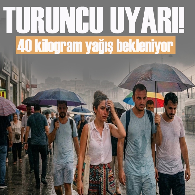 Meteoroloji'den turuncu kodlu uyarı: İstanbul'da metrekareye 40 kilogram yağış bekleniyor