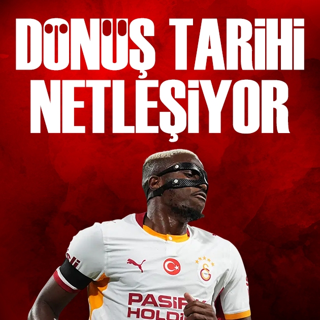 Osimhen'in dönüş tarihi netleşiyor