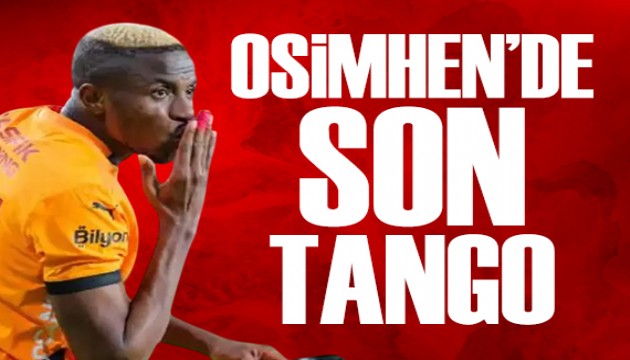 Osimhen'de son tango | Spor manşetleri