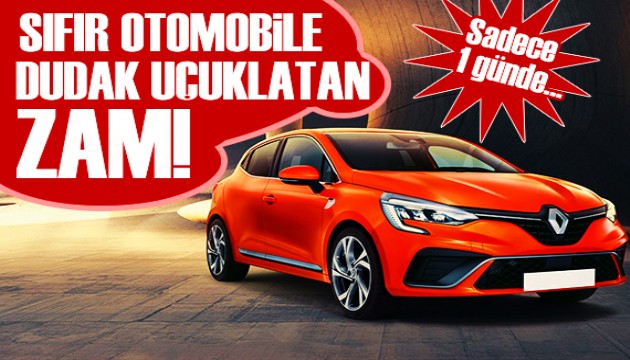 Otomobile sadece bir günde dudak uçuklatan zam!