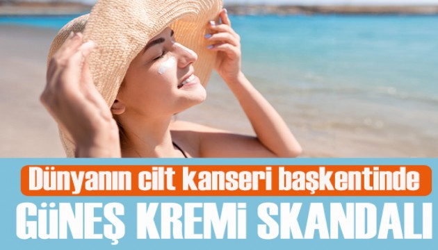 Dünyanın cilt kanseri başkentinde güneş kremi skandalı