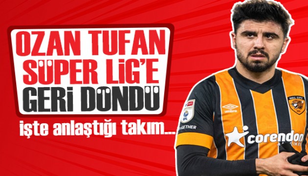 Ozan Tufan Süper Lig'e geri döndü