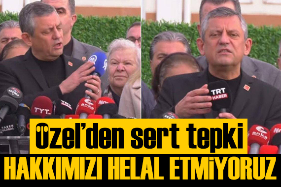 Özgür Özel: Zulmü yapanlara hakkımızı helal etmiyoruz