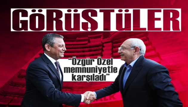 Özel ile Kılıçdaroğlu görüştü