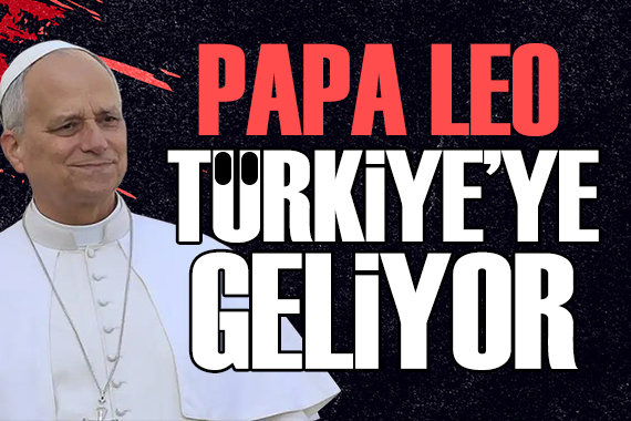 Papa 14. Leo Türkiye'ye geliyor