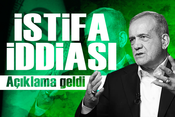 Pezeşkiyan istifa etti iddiası: Açıklama geldi
