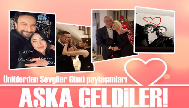 Ünlü isimlerden Sevgililer Günü paylaşımları