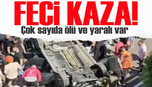 İzmir'de feci kaza: Çok sayıda ölü ve yaralı var