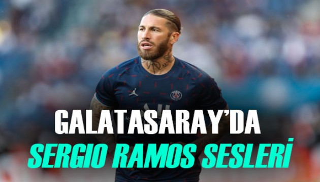 Galatasaray'dan Sergio Ramos harekâtı! Fransızlar duyurdu...