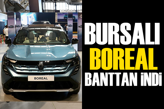 Bursalı Boreal modeli banttan indi