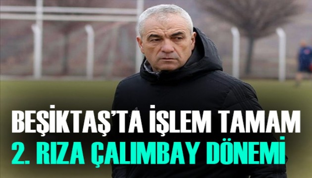 Beşiktaş'ta 2. Rıza Çalımbay dönemi resmen başladı