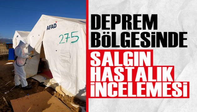 Deprem bölgesinde 'salgın' hastalık incelemesi