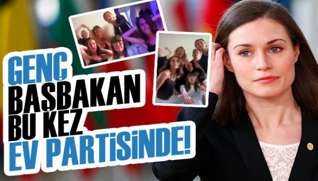 Finlandiya'nın genç başbakanı Sanna Marin, bu kez de ev partisi görüntüleriyle gündemde!