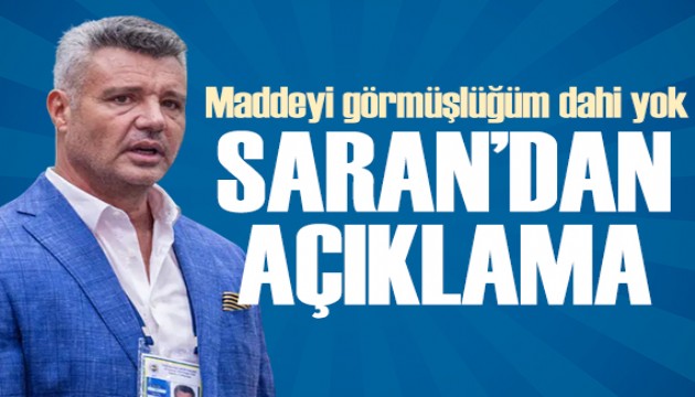 Sadettin Saran'dan test sonucu sonrası ilk açıklama