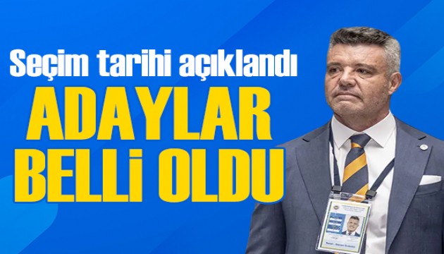 Fenerbahçe'de seçim tarihi resmen açıklandı: Adaylar belli oldu