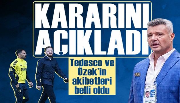 Saran, Tedesco ve Özek kararını açıkladı