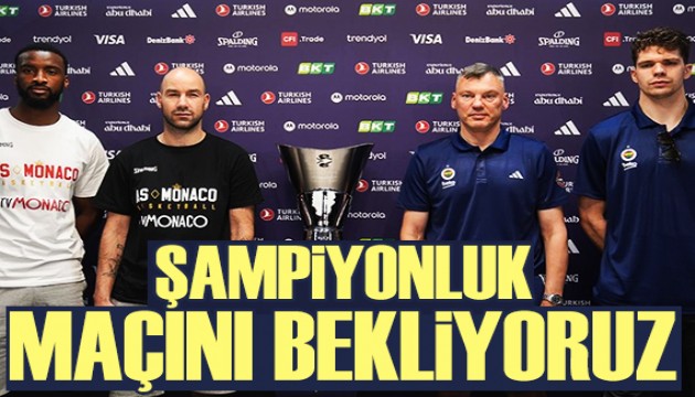 Jasikevicius: Şampiyonluk maçını bekliyoruz