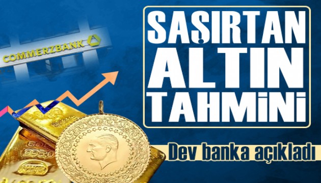 Bankacılık devinden şaşırtan altın tahmini