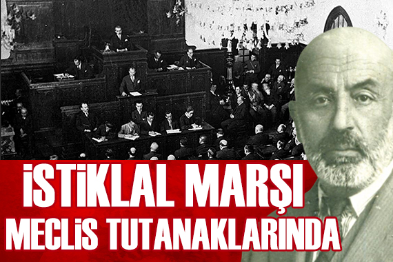 İstiklal Marşı Meclis tutanaklarında