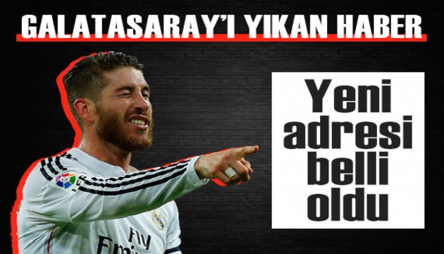 Galatasaray'ı yıkan haber! Sergio Ramos'un yeni adresi belli oldu