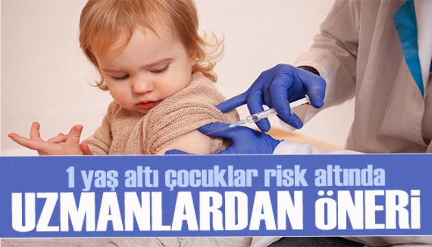 1 yaş grubu çocuklar risk altında! Uzmanlardan aşı önerisi