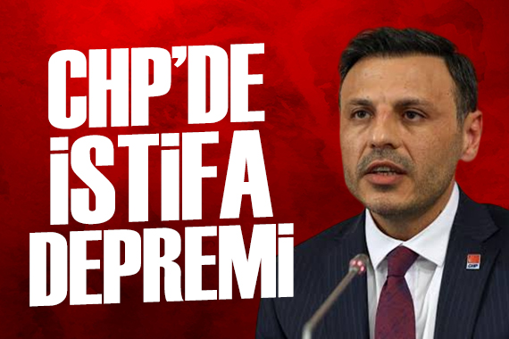 CHP'de istifa depremi
