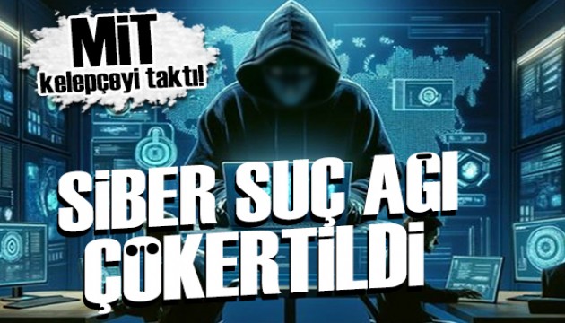 MİT siber suç ağını çökertti: Kişisel verileri örgütsel faaliyetlerde kullanıyorlardı!