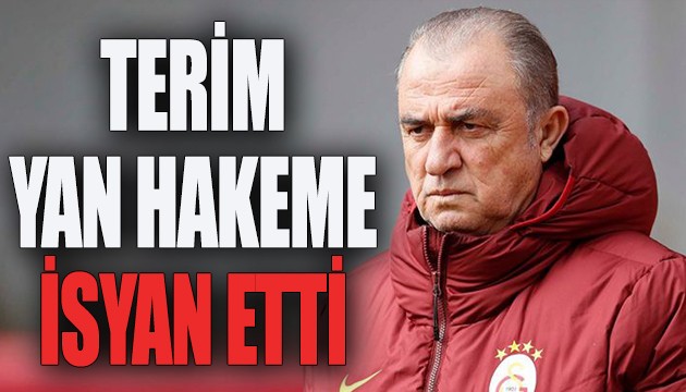 Fatih Terim yan hakeme isyan etti