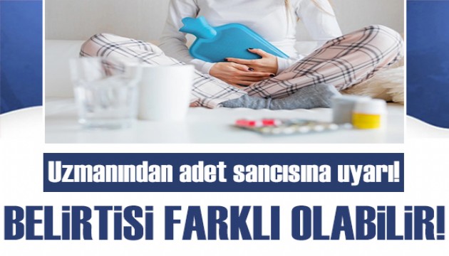 Uzmanından uyarı! Adet sancısının belirtisi farklı olabilir!