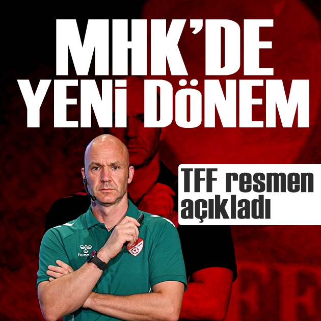 TFF resmen duyurdu: MHK'nın yeni başkanı Anthony Taylor oldu