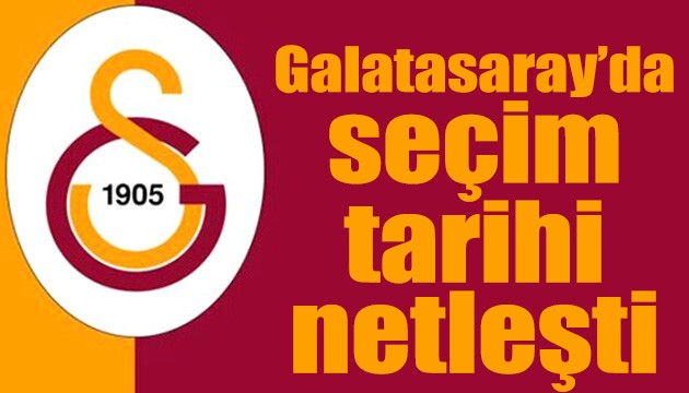 Galatasaray'da seçim tarihi netleşti