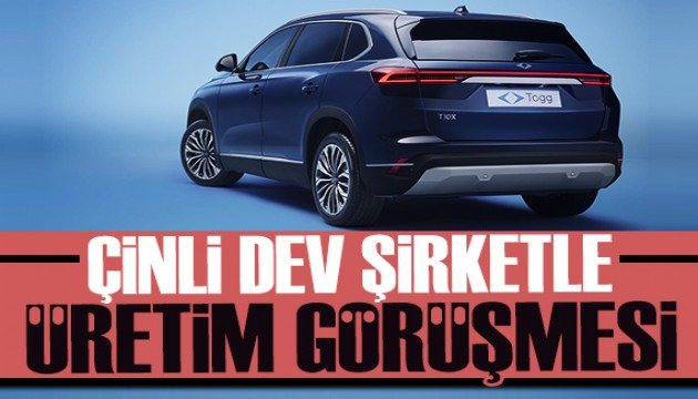 TOGG ile Çinli dev şirket arasında kritik görüşme