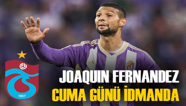 Trabzonspor'a Joaquin Fernandez müjdesi!