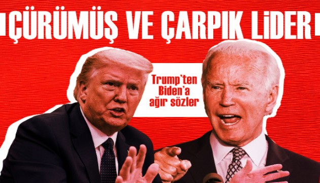 Donald Trump'tan Joe Biden'a: Çürümüş ve çarpık lider!