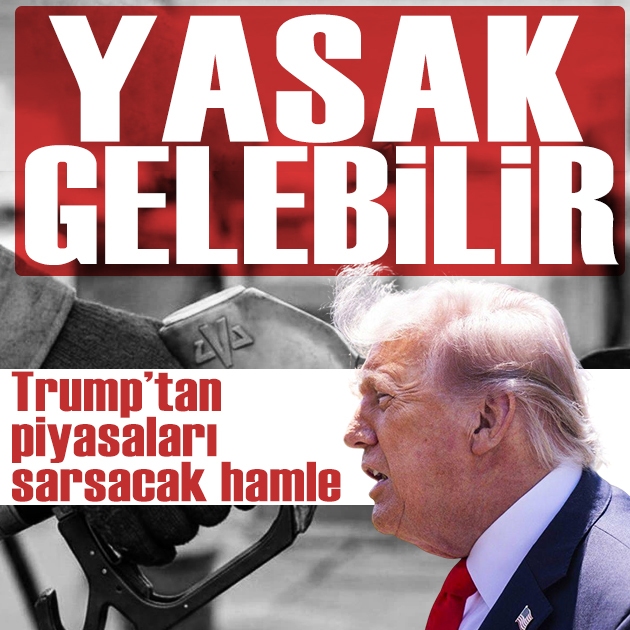 Trump'tan küresel enerji piyasalarını sarsacak hamle: Dizel ihracatına yasak gelebilir