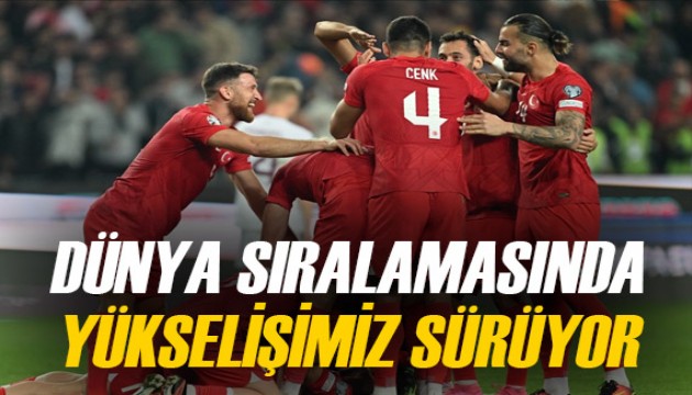 A Milli Futbol Takımı'nın dünya sıralamasındaki yükselişi devam ediyor