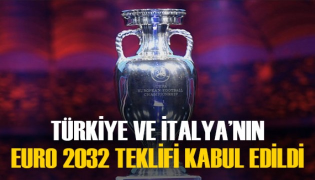 EURO 2032 müjdesi! Türkiye ve İtalya'nın teklifi kabul edildi