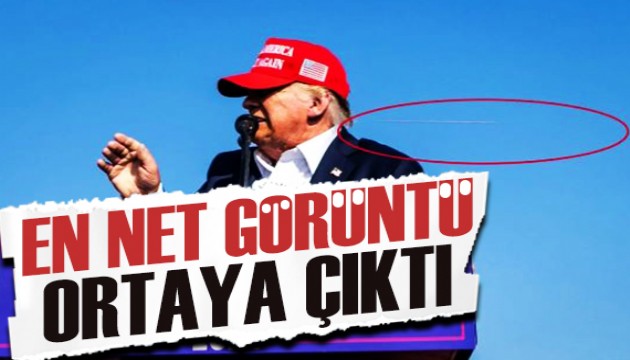 Trump'a sıkılan kurşunun net görüntüsü ortaya çıktı