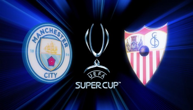 UEFA Süper Kupa için final günü! Manchester City, Sevilla'ya karşı...