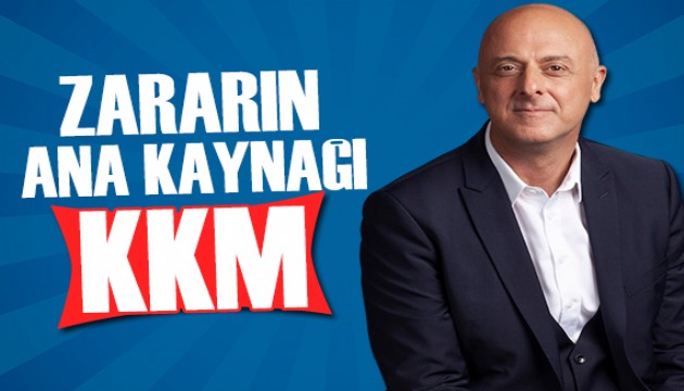 Ümit Özlale: Zararın ana kaynağı KKM