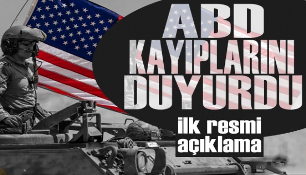 CENTCOM açıkladı: Operasyonda şu ana kadar kaç ABD askeri öldü?